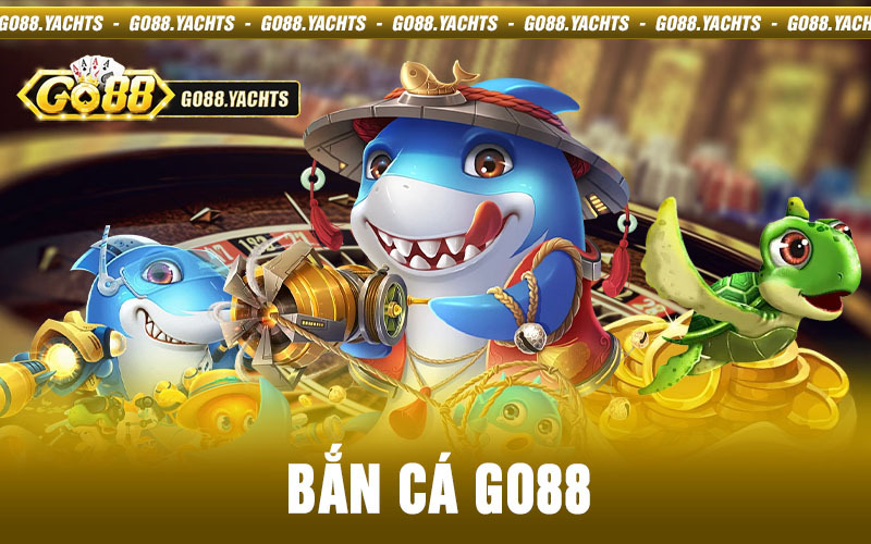 Bắn Cá Go88