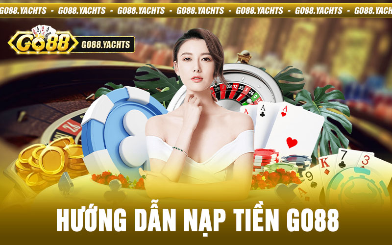 Nạp Tiền Go88