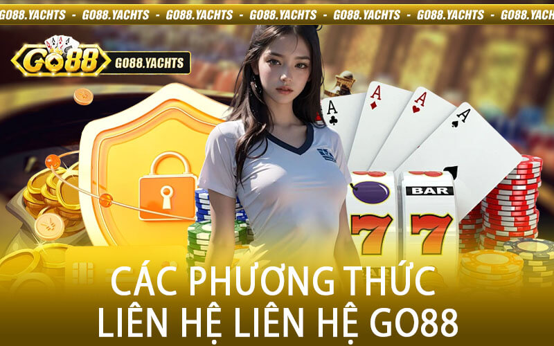 Các phương thức liên hệ Liên Hệ go88